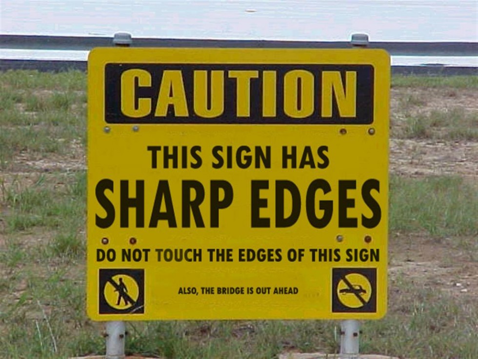 funny signs sharp edge